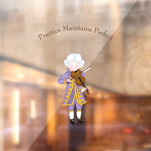 Practice Maintains Perfect Mozart Playing Violin Window Cling