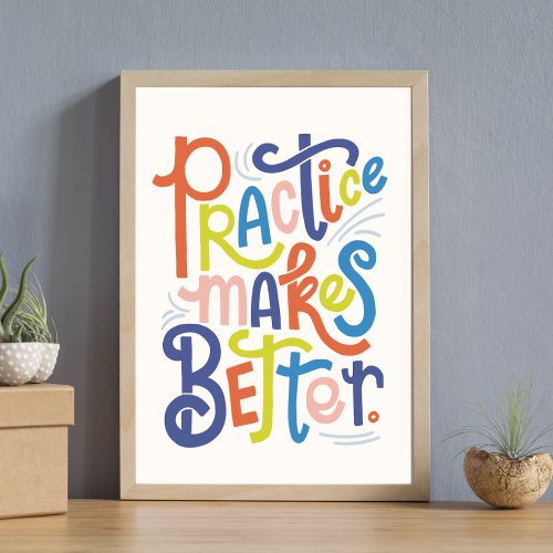 Practice Makes Better Poster