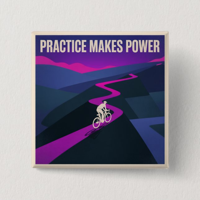Practice Makes Power Button (Front)