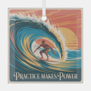 Practice Makes Power Glass Ornament