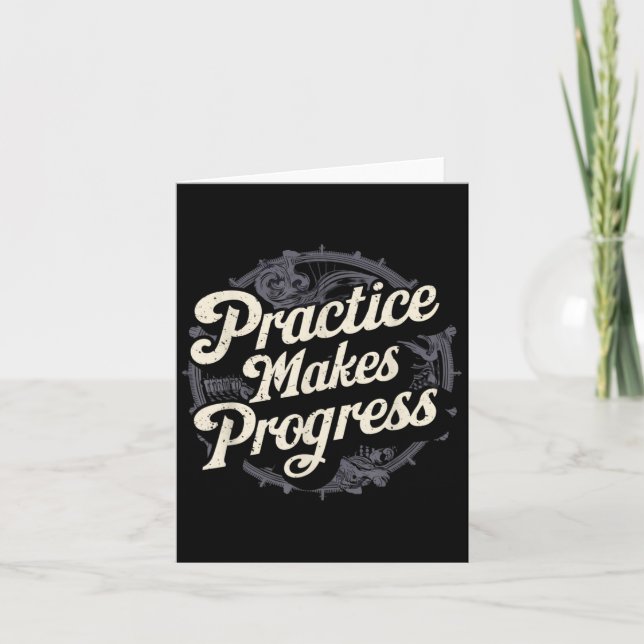 Practice Makes Progress Shirt Over Perfection Moti Card (Front)