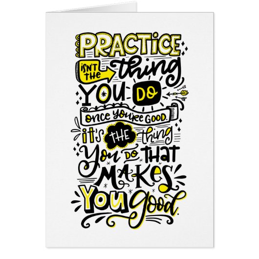 Practice Makes You Good (Front)