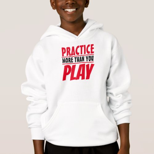 Practice More  Motivational Phrase Red Typography Hoodie
