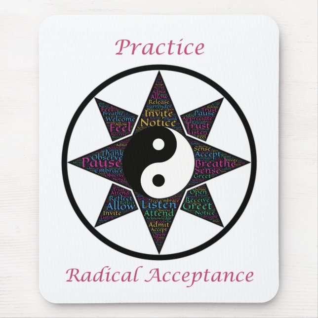 Practice Radical Acceptance Mousepad (Front)
