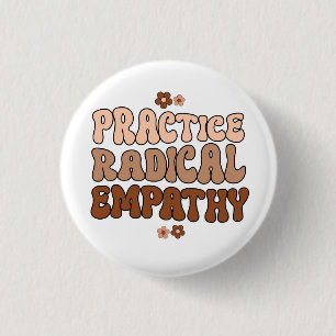 Practice Radical Empathy Button