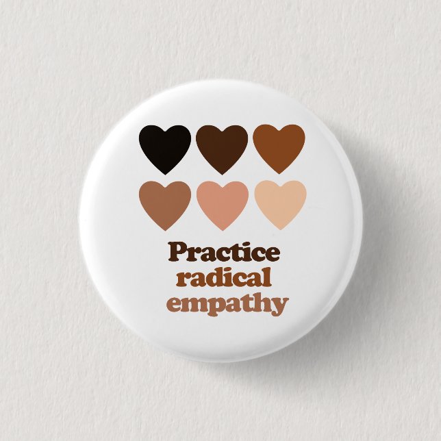 Practice Radical Empathy Button (Front)