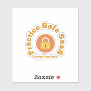 Practice Safe SaaS Sticker