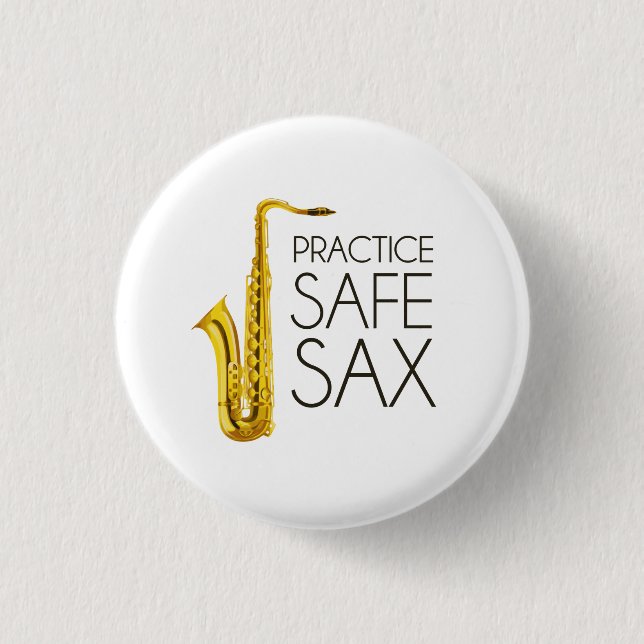 Practice Safe Sax Button (Front)