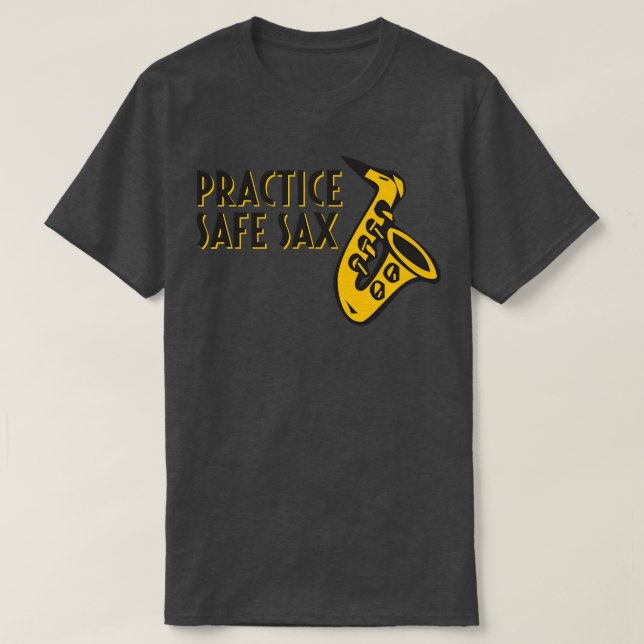 Practice Safe Sax T-Shirt (Design Front)