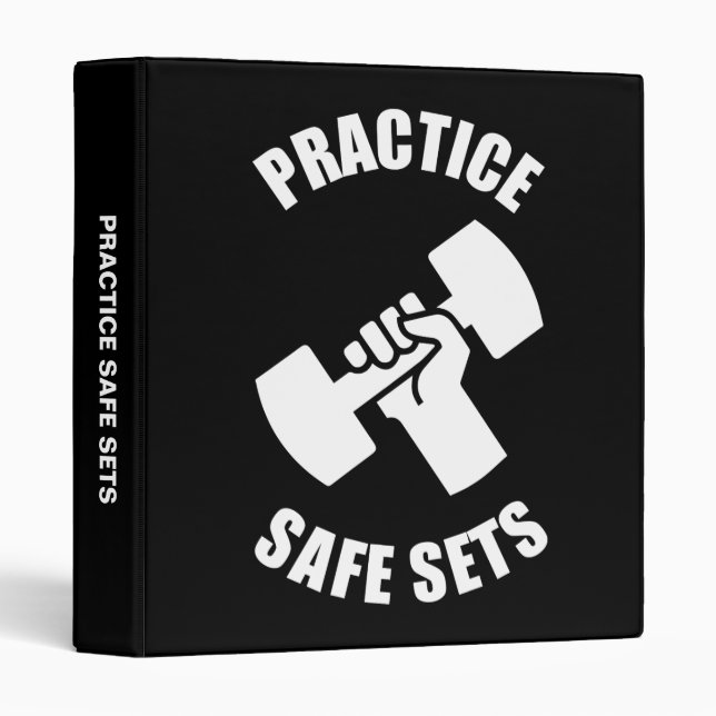 Practice Safe Sets - Gym Humor 3 Ring Binder (Front/Spine)