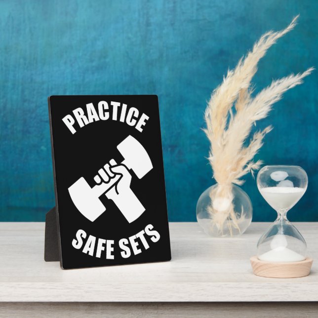 Practice Safe Sets - Gym Humor Plaque (Side)