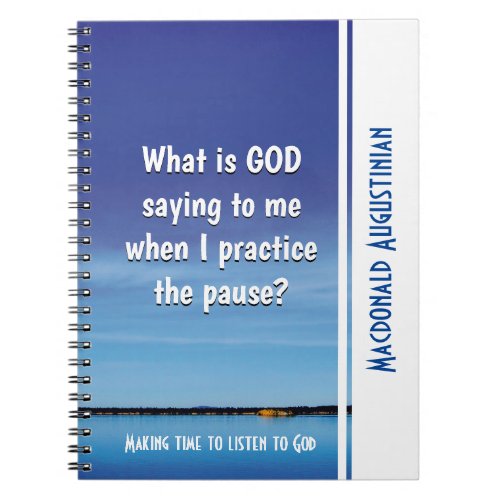 PRACTICE THE PAUSE Christian Notebook Journal