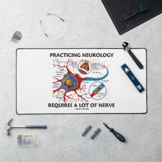 Practicing Neurology Requires A Lot Of Nerve Geek Desk Mat