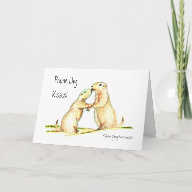Prairie Dog Kisses! Greeting Card (Front)