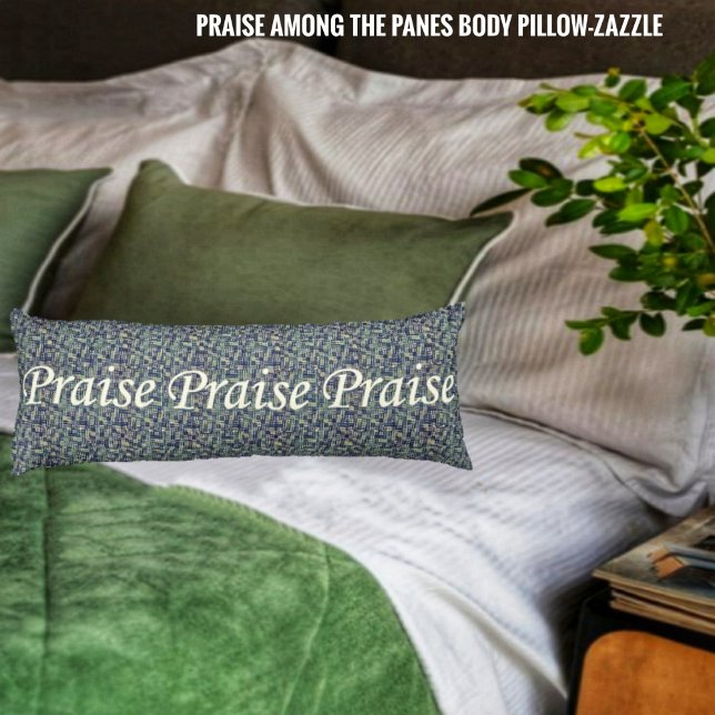 Praise Among The Panes  Body Pillow (Creator Uploaded)