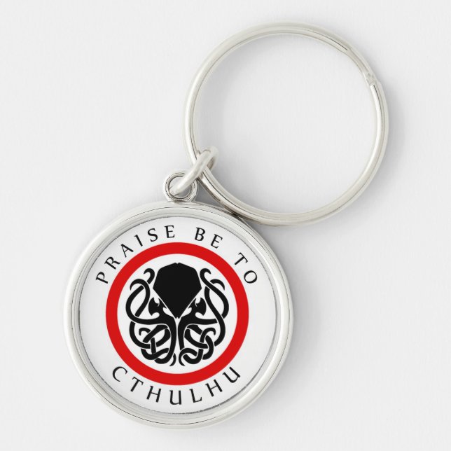 Praise Be To Cthulhu Keychain (Front)