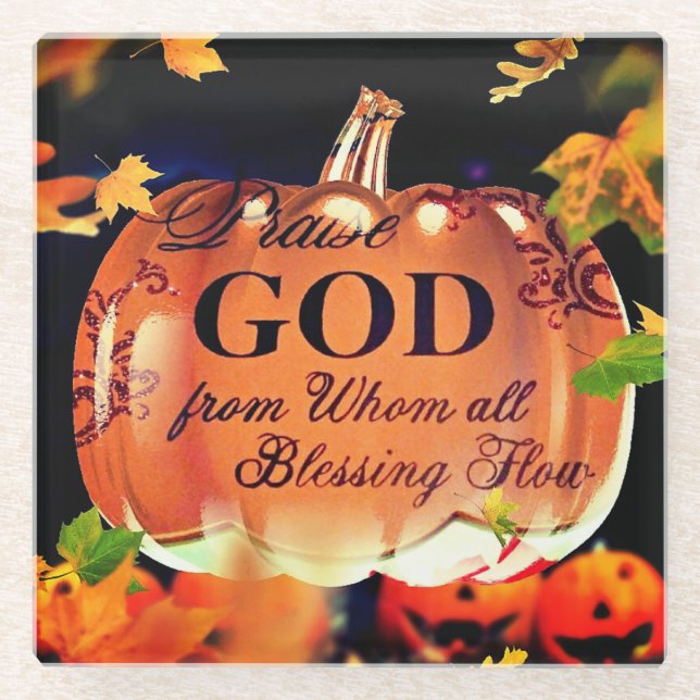 Praise God From Whom All Blessing Flow Glass Coaster (Front)