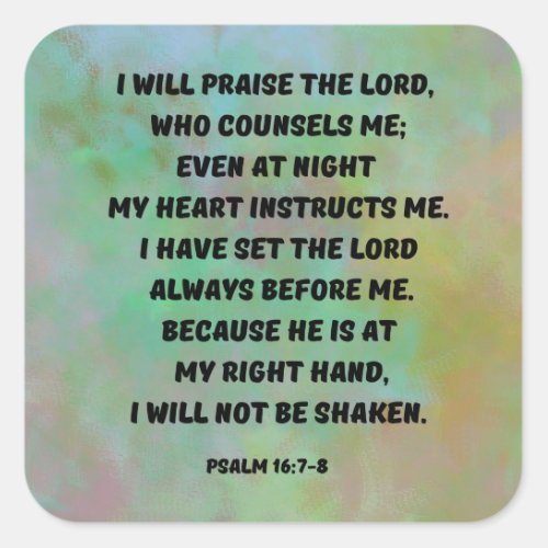 Praise God Who Guides Me Psalm 167_8 Scriptural Square Sticker