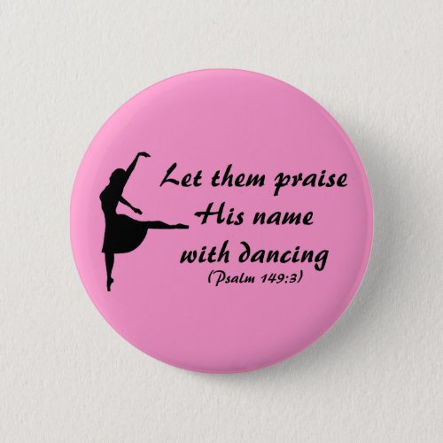 Praise Him with Dancing Button