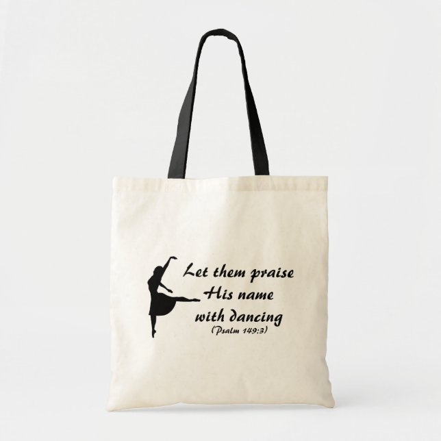 Praise Him with Dancing Canvas Bag (Front)