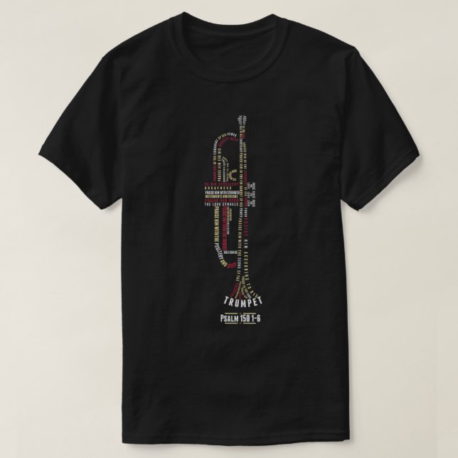Praise him with strings  Psalm 150  Trumpet Player T-Shirt (Design Front)