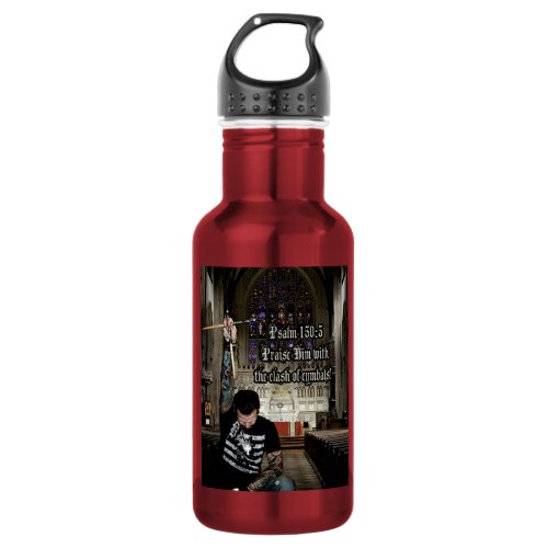 Praise Him with the Clash of Cymbals Water Bottle