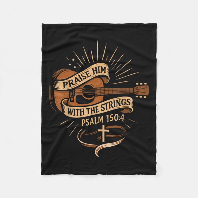Praise Him With The Strings Jesus Acoustic Guitar  Fleece Blanket (Front)
