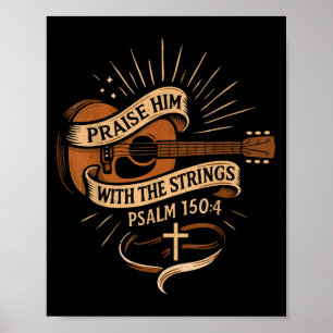 Praise Him With The Strings Jesus Acoustic Guitar  Poster