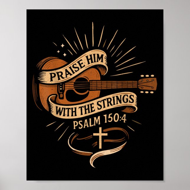 Praise Him With The Strings Jesus Acoustic Guitar  Poster (Front)