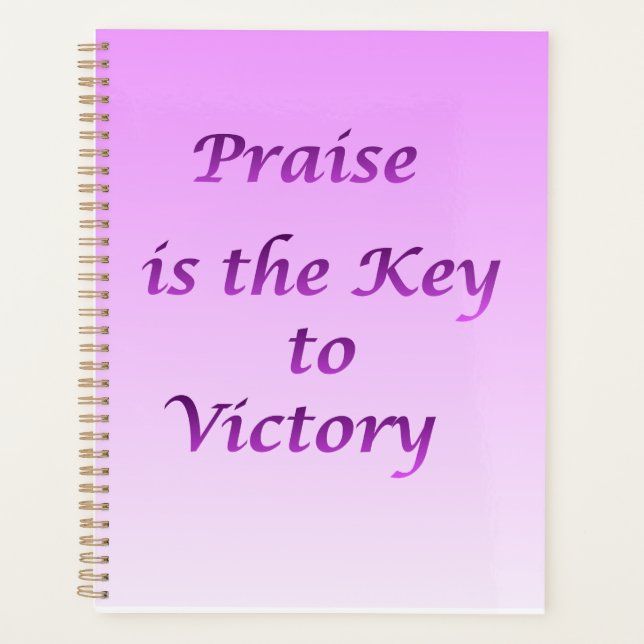 Praise is the Key to Victory Spiral Planner (Front)