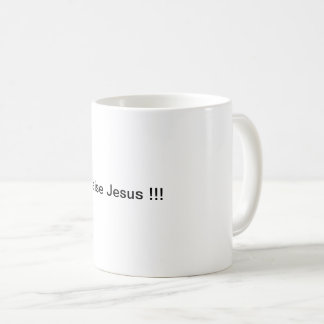 Praise Jesus  !!!  Classic Design Coffee Mug