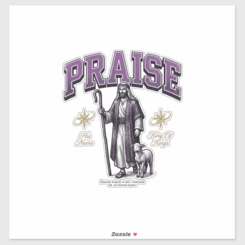 Praise King of Kings Vintage Engraving Shirt Sticker