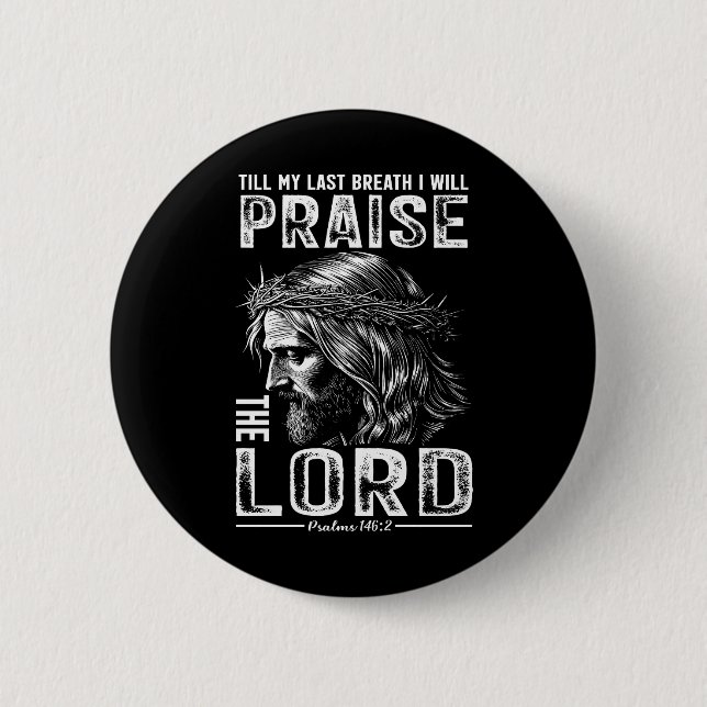 Praise Lord Button (Front)