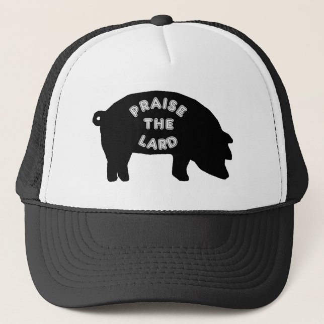 Praise the Lard Trucker Hat (Front)