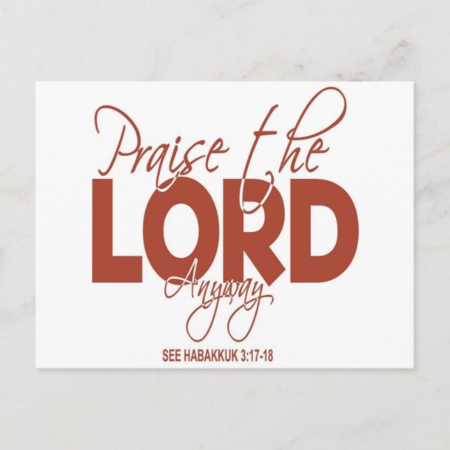 Praise the Lord Anyway Postcard (Front)