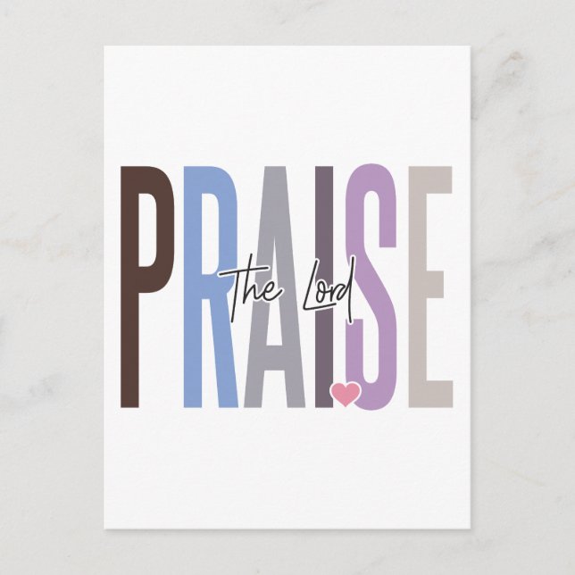 Praise the lord, believe in God, trust Jesus, resp Postcard (Front)