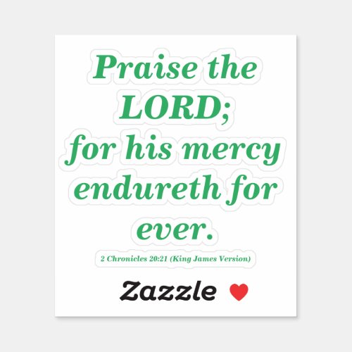 Praise The Lord Bible Verse Sea Green  Sticker