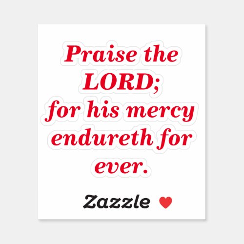 Praise The Lord Bible Verse Venetian Red Sticker