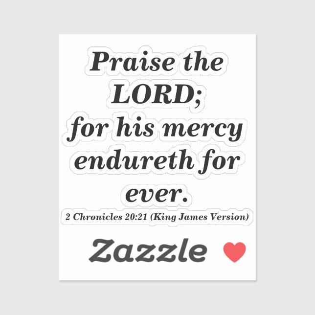 Praise The Lord Bible Verse With Classic Black Sticker (Sheet)