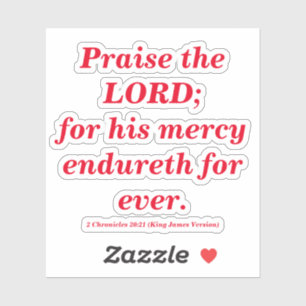 Praise The Lord Bible Verse With Classic Red Text Sticker