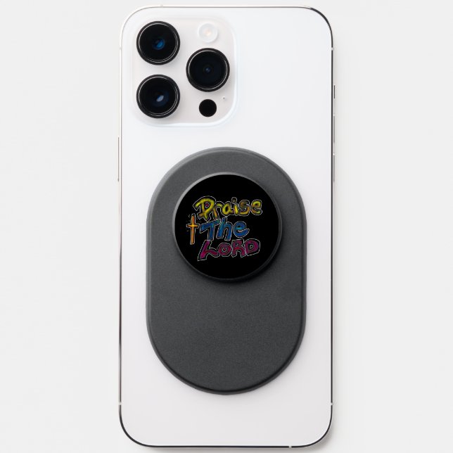 ‘Praise the LORD’ Christian Quote Black PopSocket (Front)