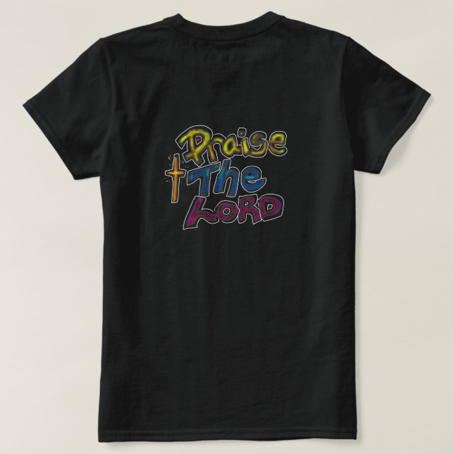Praise the Lord Christian Tee (Design Back)