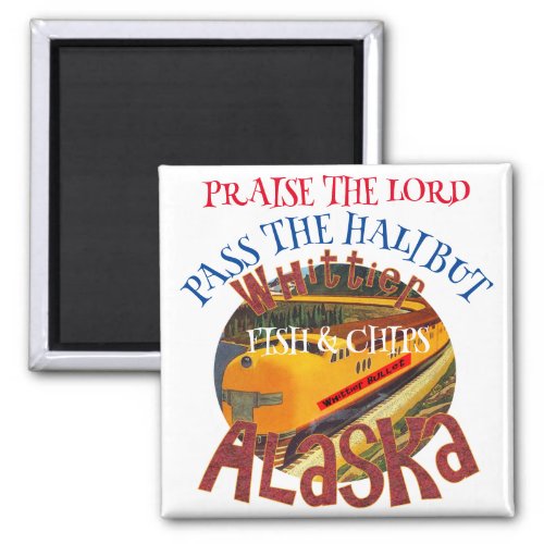 Praise the Lord Pass the Halibut Fish  Chips Magnet