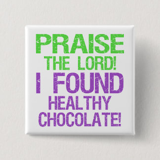 Praise the Lord Pinback Button