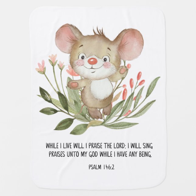 Praise The Lord, Psalm Quote, Bible,  Baby Blanket (Front)