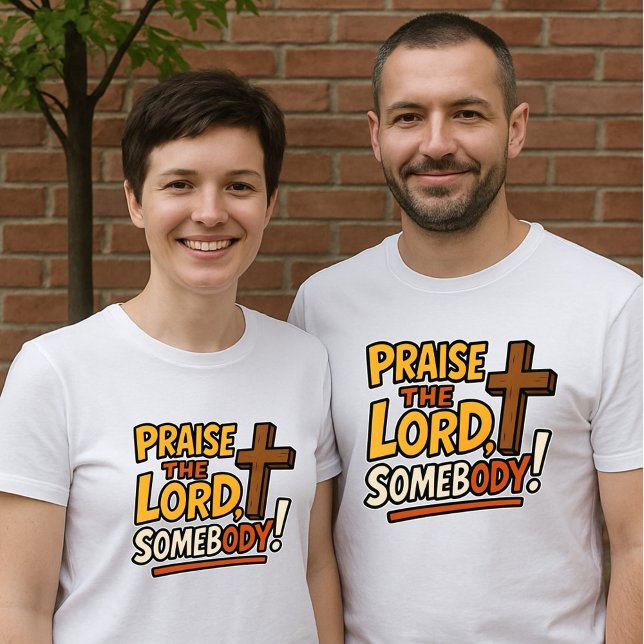 Praise the Lord Somebody! - Cross Unisex T-Shirt (Creator Uploaded)