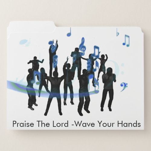 Praise The Lord Wave Your Hands File Folder