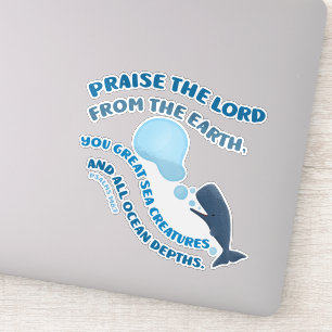 Praise the Lord whale bible verse psalms christian Sticker