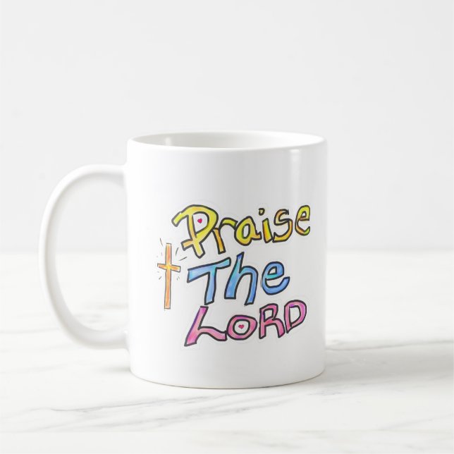 ‘Praise The LORD’ with Cross Christian  Coffee Mug (Left)
