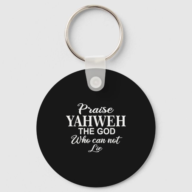 Praise Yahweh The God_ Christian Motivation Insrat Keychain (Front)
